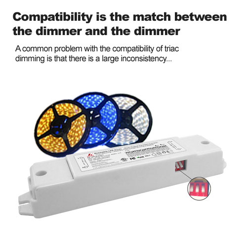 Compatibility is the match between the dimmer and the dimmer