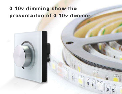 0-10v dimming show-the presentaiton of 0-10v dimmer
