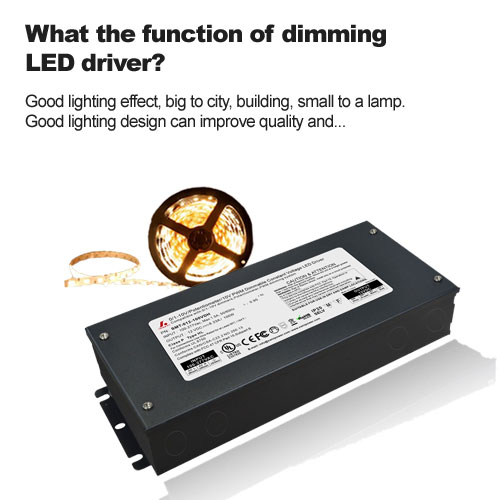 What the function of dimming LED driver?