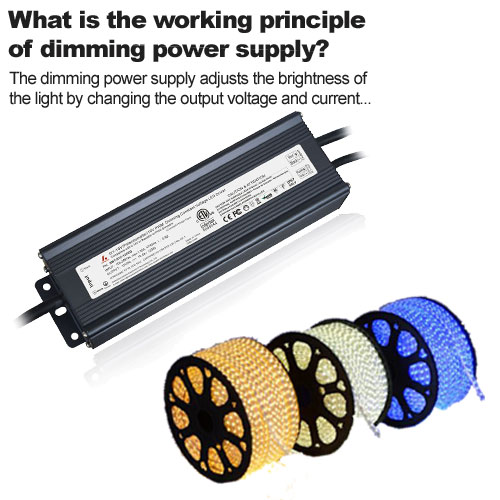 What is the working principle of dimming power supply?