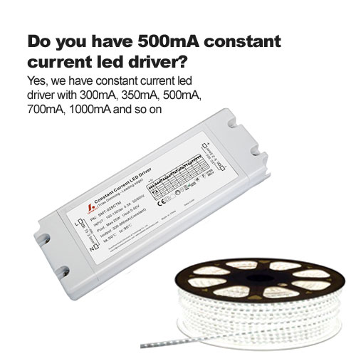 Do you have 500mA constant current led driver?