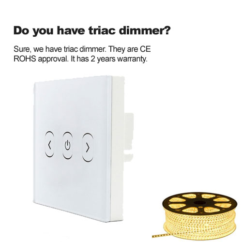 Do you have triac dimmer?