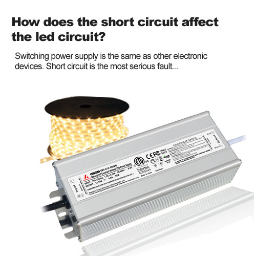 How does the short circuit affect the led circuit?