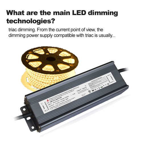 What are the main LED dimming technologies?