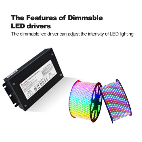 The Features of Dimmable LED drivers