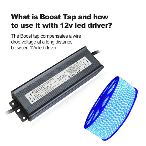 What is Boost Tap and how to use it with 12v led driver?