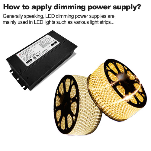 How to apply dimming power supply?