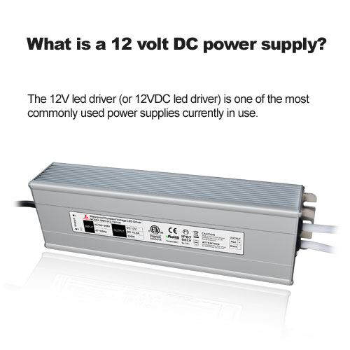 What is a 12 volt led power supply？