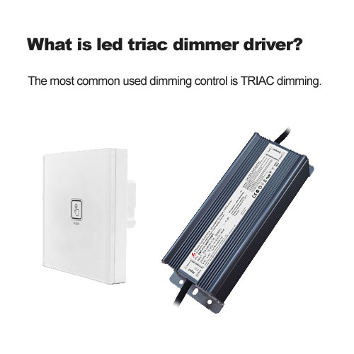 What is led triac dimmer driver?