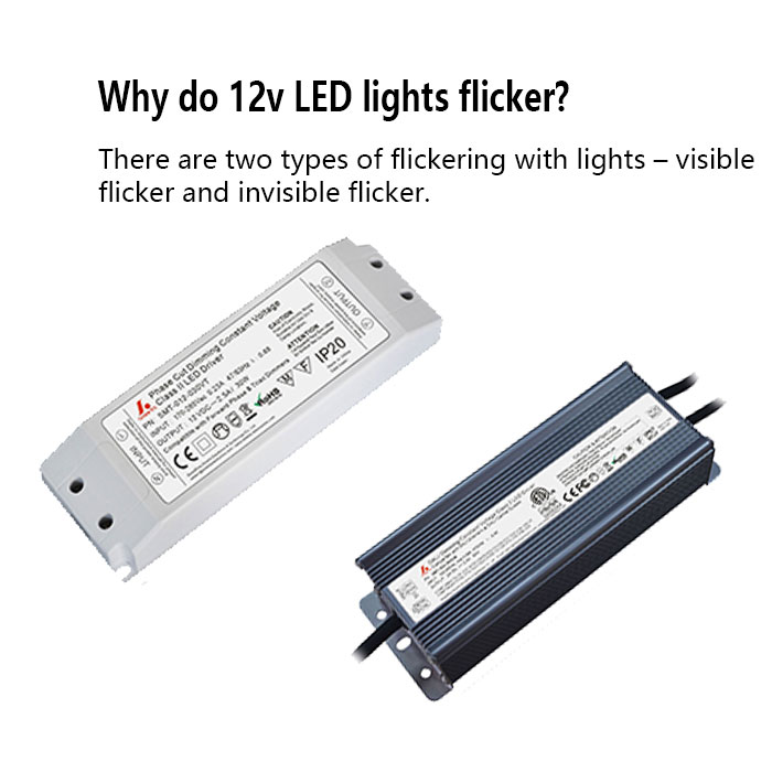 Why do 12v LED lights flicker?