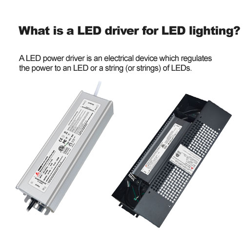 What is a LED driver for LED lighting?