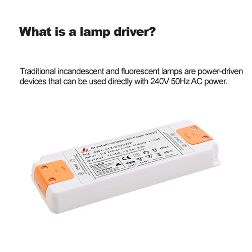 What is a lamp driver?