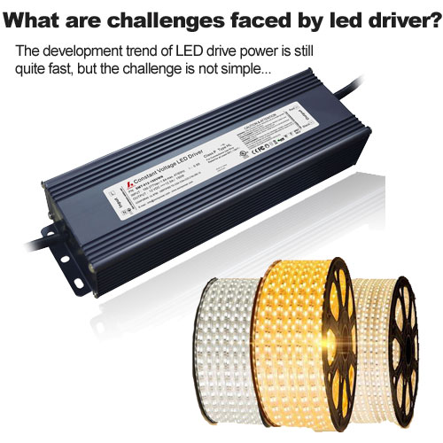 What are challenges faced by led driver?