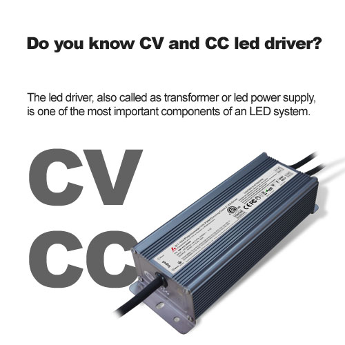 Do you know CV and CC led driver?