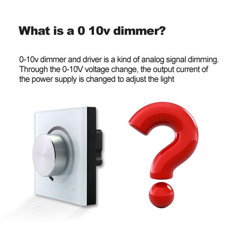 What is a 0 10v dimmer?