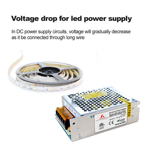 Voltage drop for led power supply