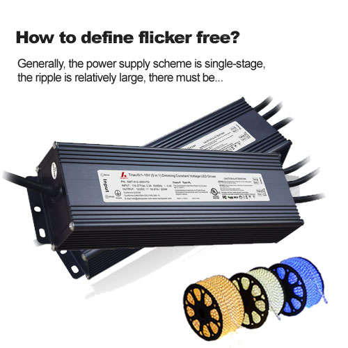 How to define flicker free?