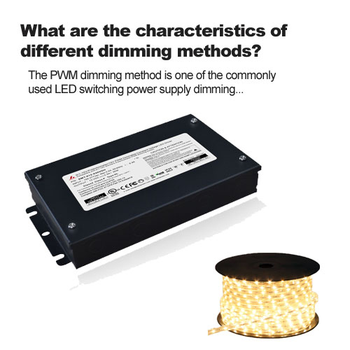 What are the characteristics of different dimming methods?